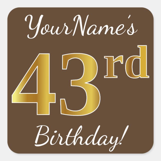 Sticker Carré Brown, Faux Gold 43ème anniversaire + Nom personna (Devant)
