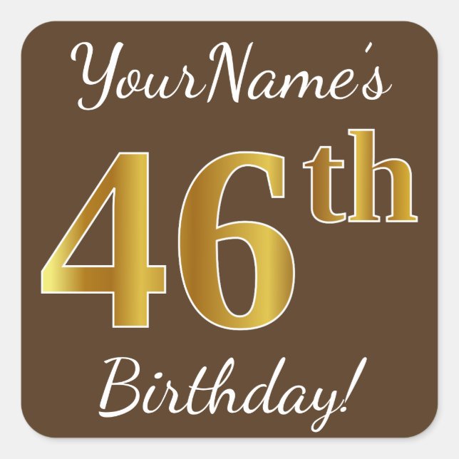 Sticker Carré Brown, Faux Gold 46e anniversaire + Nom personnali (Devant)