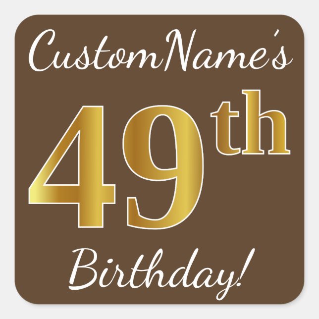Sticker Carré Brown, Faux Gold 49e anniversaire + Nom personnali (Devant)