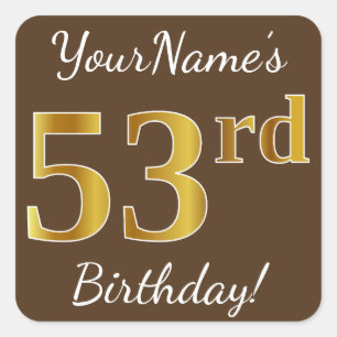 Sticker Carré Brown, Faux Gold 53ème anniversaire + Nom personna