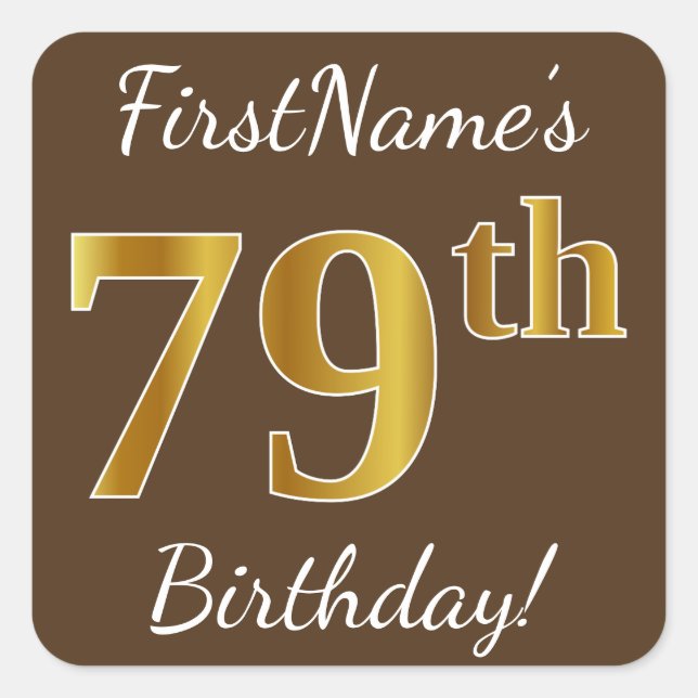 Sticker Carré Brown, Faux Gold 79e anniversaire + Nom personnali (Devant)
