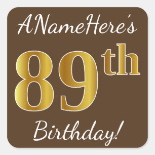 Sticker Carré Brown, Faux Gold 89e anniversaire + Nom personnali