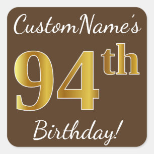 Sticker Carré Brown, Faux Gold 94e anniversaire + Nom personnali