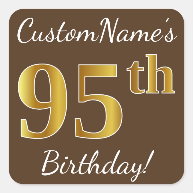 Sticker Carré Brown, Faux Gold 95e anniversaire + Nom personnali (Devant)