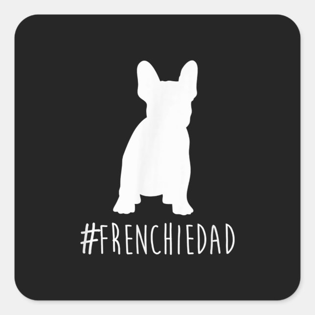 Sticker Carré Bulldog Lover | Frenchie Papa Français Bulldog Pap (Devant)