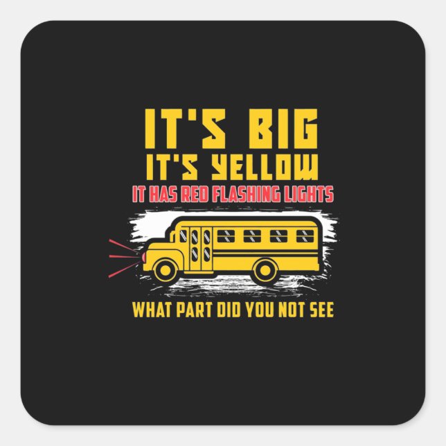 Sticker Carré Bus scolaire C'Est Gros (Devant)