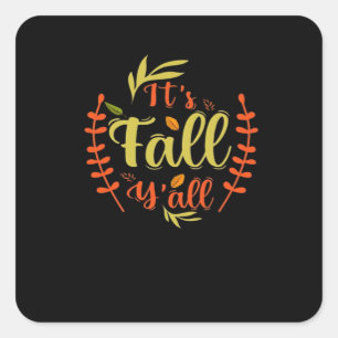 Sticker Carré C’est la Chute Y’all Thanksgiving Classic Décontra