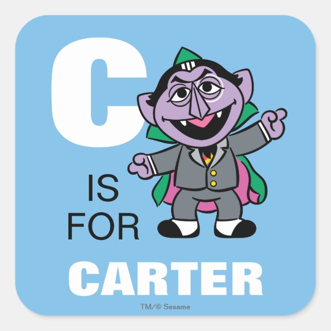 Sticker Carré C est pour le Comte von Count | Ajoutez votre nom (Devant)