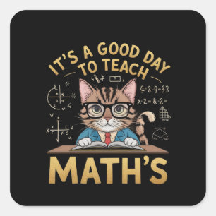 Sticker Carré C’est un bon jour pour enseigner aux enseignants q