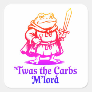 Sticker Carré C’était Les Glucides M’Seigneur Mème Drôle de Gre