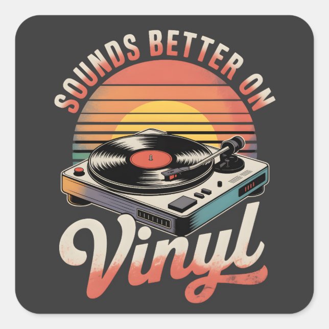 Sticker Carré Ça sonne mieux sur le vinyle (Devant)
