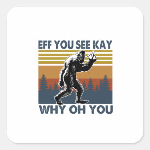 Sticker Carré Cadeau Camper Eff Vous Voyez Kay Pourquoi Oh Vou