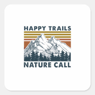 Sticker Carré Cadeau Camper   Happy Trails Nature Call Anniversa