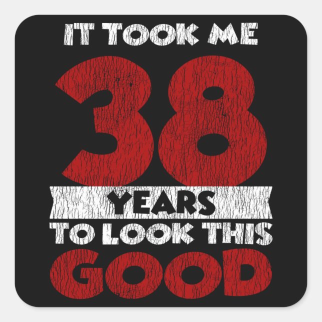 Sticker Carré Cadeau d'anniversaire drôle de 38 ans (Devant)