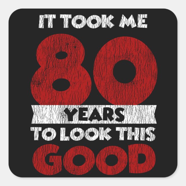 Sticker Carré Cadeau d'anniversaire drôle de 80 ans (Devant)