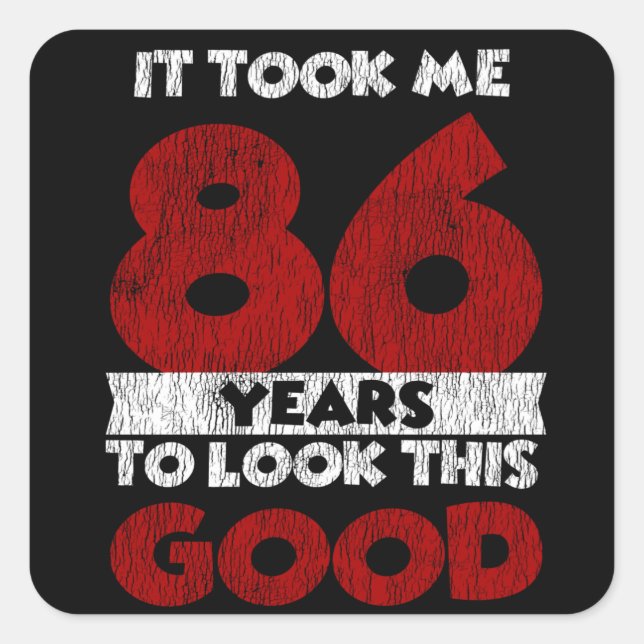 Sticker Carré Cadeau d'anniversaire drôle de 86 ans (Devant)