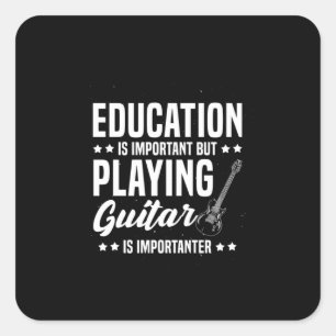 Sticker Carré Cadeau de Noël Jouer à la guitare est important