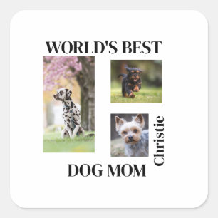 Sticker Carré Cadeau personnalisé Meilleure Maman de Chien du Mo