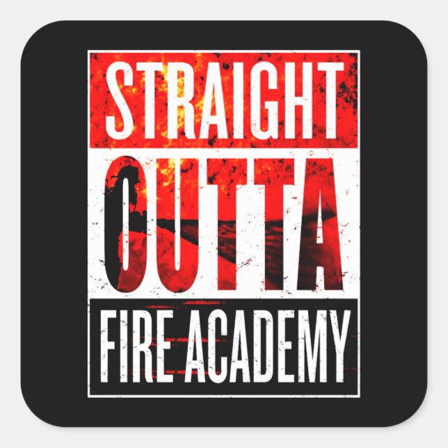 Sticker Carré Cadeau pompier | Straight Outta Firefighter (Devant)