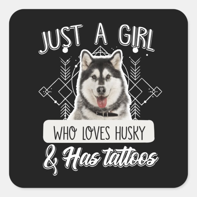Sticker Carré cadeau pour chien | Juste Une Fille Qui Aime Husky (Devant)