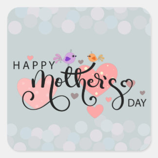 Sticker Carré Calcomanía celebración "Happy Mother's Day"