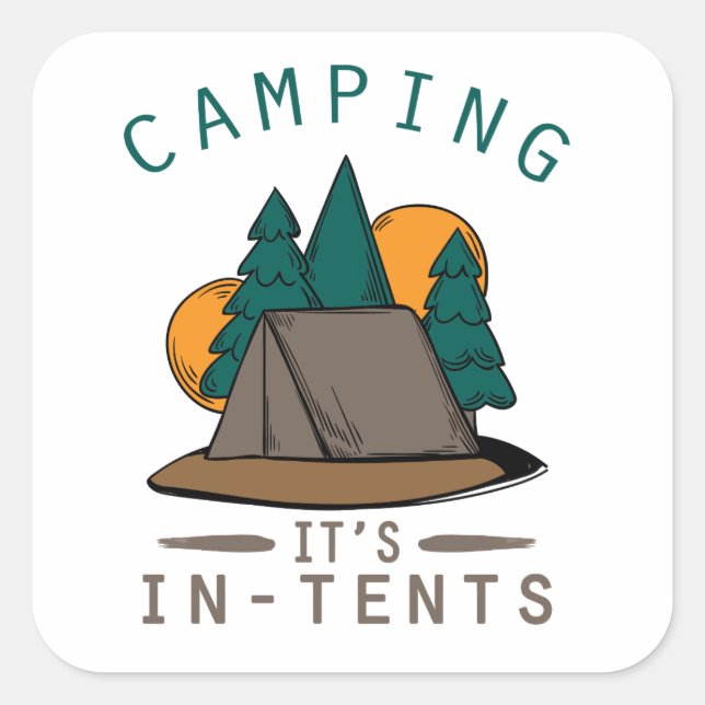 Sticker Carré Camper Pun Camping C'est à Tentes Camp Out (Devant)
