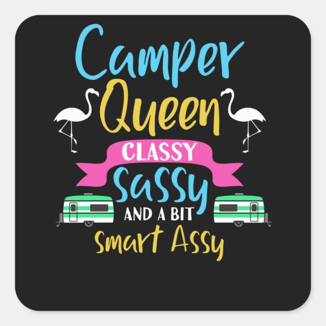 Sticker Carré Camper Queen Classy Sassy Smart RV Extérieur (Devant)