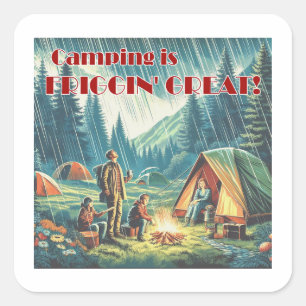 Sticker Carré Camping Friggin Grande Pluie Drôle