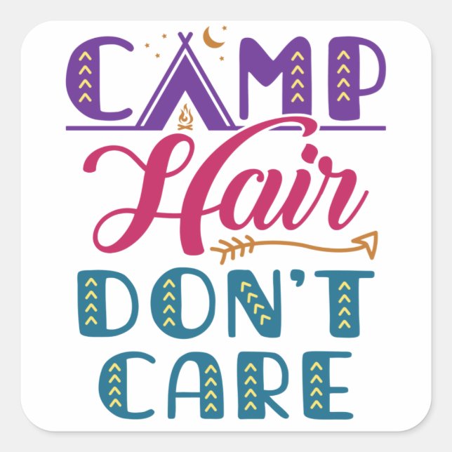 Sticker Carré Camping Hair Don't care Camper Camping Glamper (Devant)