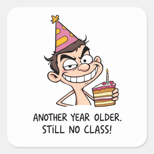 Sticker Carré Carte d'anniversaire drôle (Devant)