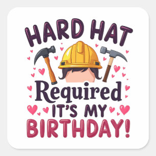 Sticker Carré Casquette dur requis C'est mon anniversaire c