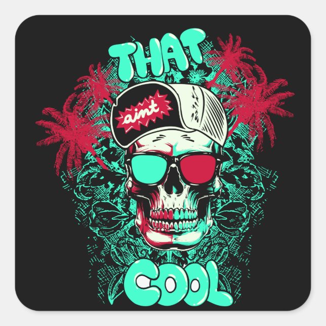 Sticker Carré Ce n'est pas Cool Beach Skull Dude (Devant)