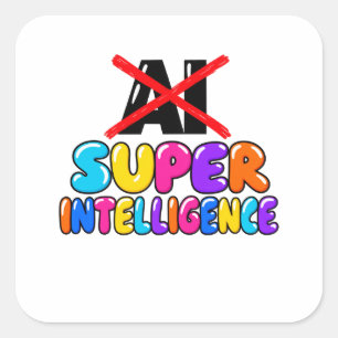 Sticker Carré Ce n'est pas l'IA, c'est un design drôle de Super