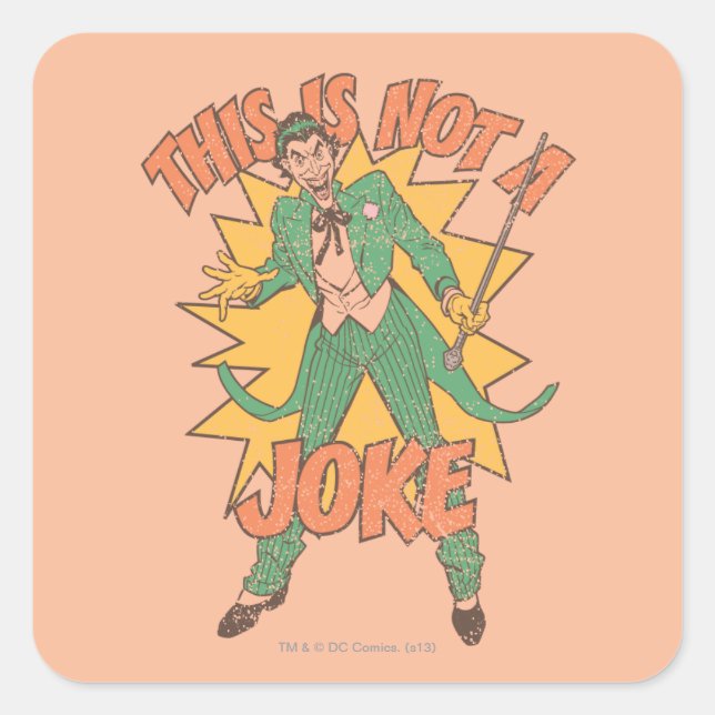 Sticker Carré Ce N'Est Pas Une Blague (Devant)