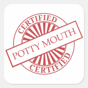 Sticker Carré Certifié - POTTY MOUTH