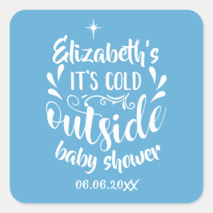 Sticker Carré C'est Froid Dehors Baby Shower