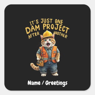 Sticker Carré C'est juste un projet de barrage après un autre am