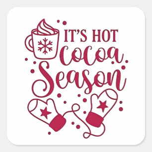 Sticker Carré C'est la saison du chocolat chaud Cacoa Noël
