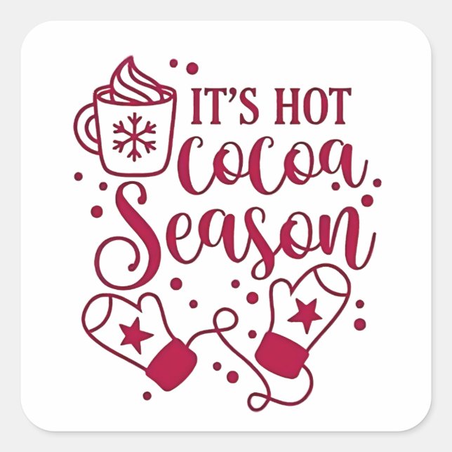 Sticker Carré C'est la saison du chocolat chaud Cacoa Noël  (Devant)
