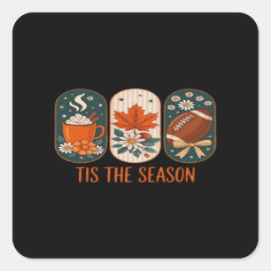 Sticker Carré C'Est La Saison Football Jour, Automne Automne