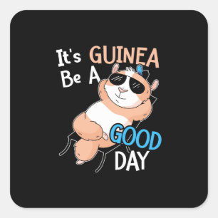 Sticker Carré C'Est Le Cochon De Guinée Soyez Un Bon Jour