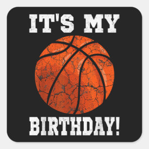 Sticker Carré C'est mon anniversaire Basketball Lover cadeau Ret