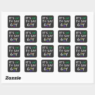Sticker Carré C'est OK de dire Gay Soutenir les droits et l'égal