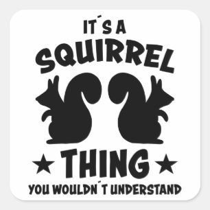 Sticker Carré C'Est Un Squirrel Thé Silhouette Cadeau