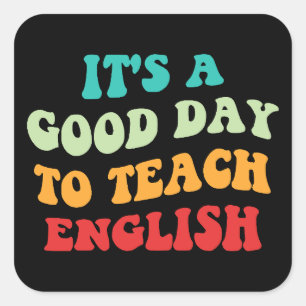 Sticker Carré C'est une bonne journée pour apprendre l'anglais I
