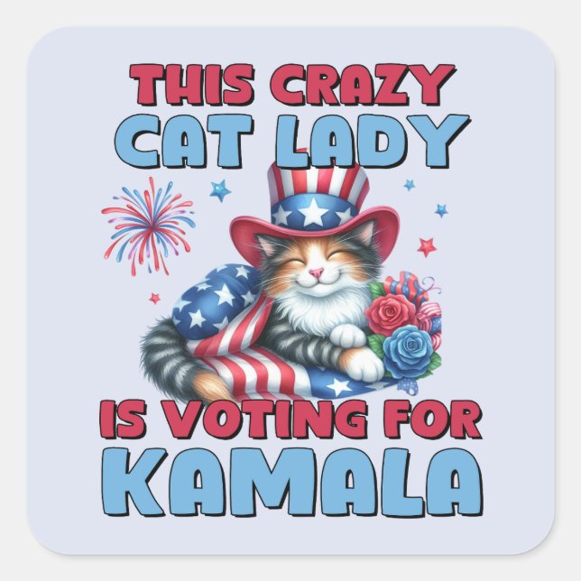 Sticker Carré Cette Dingue Femme De Chat Vote Pour Kamala Harris (Devant)