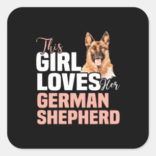 Sticker Carré Cette Fille Aime Son Berger Allemand