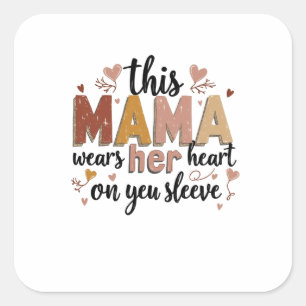 Sticker Carré Cette maman porte son coeur sur son manteau