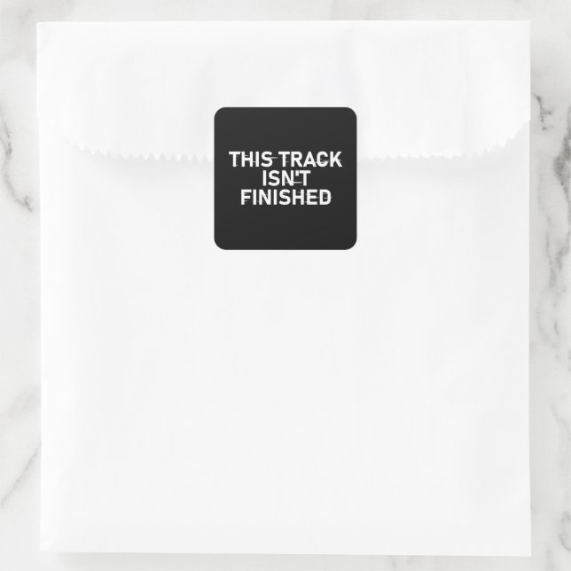 Sticker Carré Cette piste n'est pas finie - Conception de texte  (Sac)