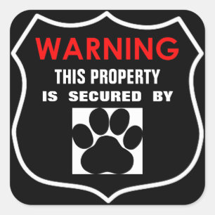 STICKER CARRÉ CETTE PROPRIÉTÉ EST PROTÉGÉE PAR DES CHIENS AUTOCO